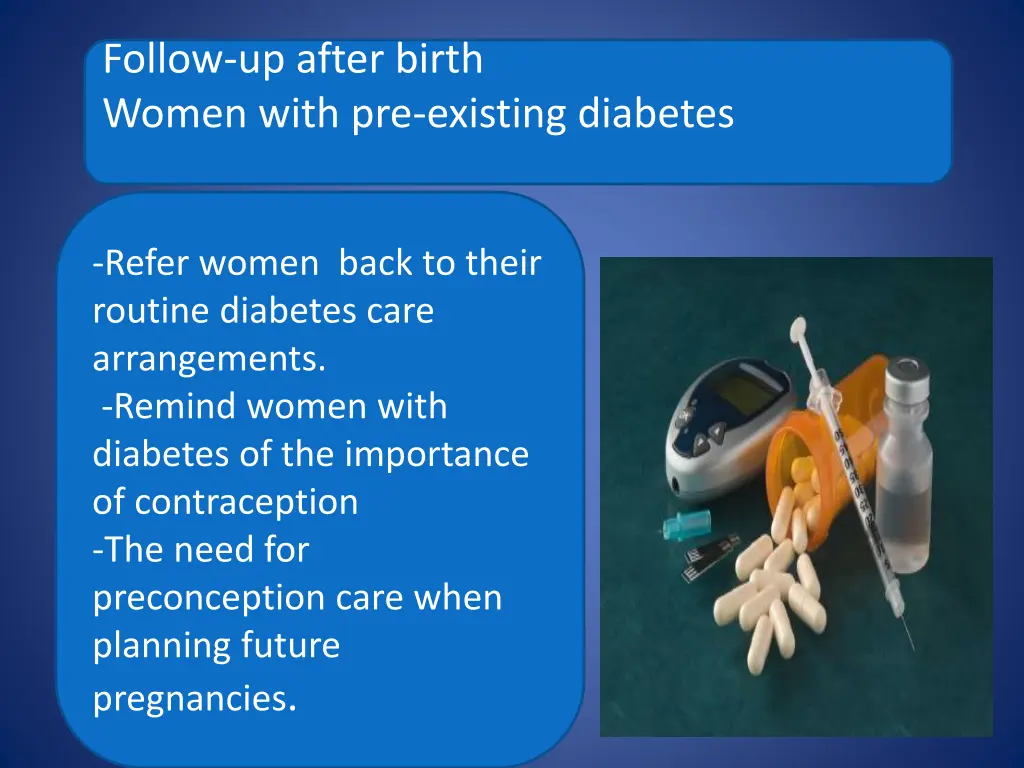 follow up after birth women with pre existing
