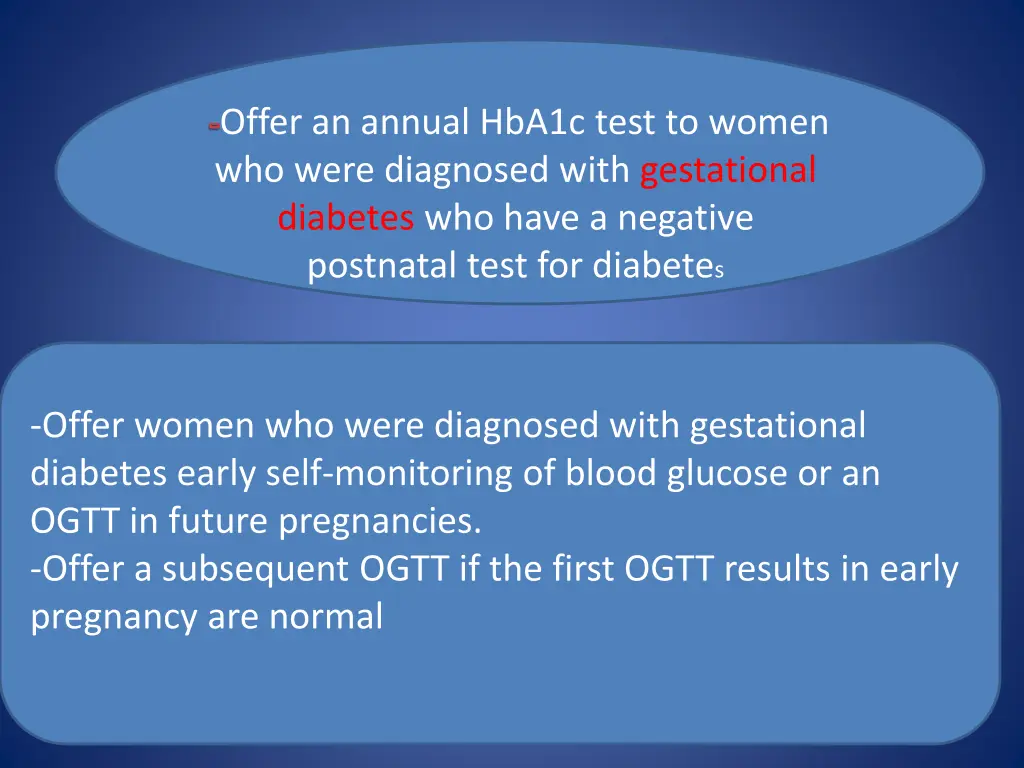 offer an annual hba1c test to women who were