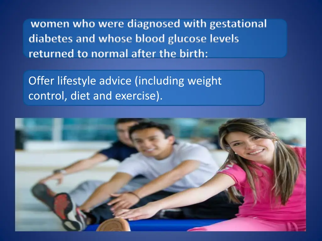 women who were diagnosed with gestational