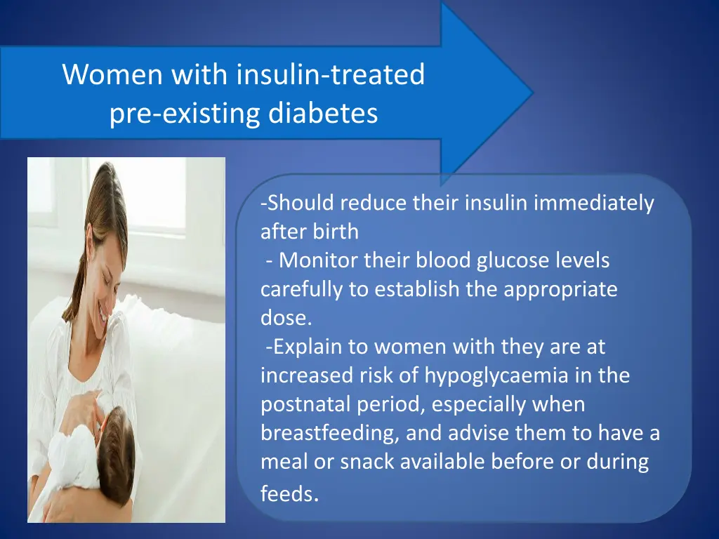 women with insulin treated pre existing diabetes