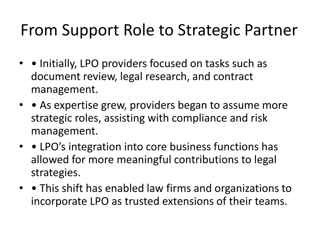 from support role to strategic partner