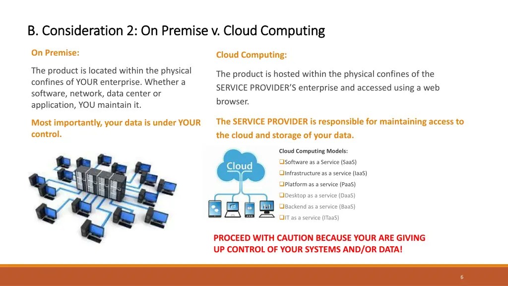 b consideration 2 on premise v cloud computing