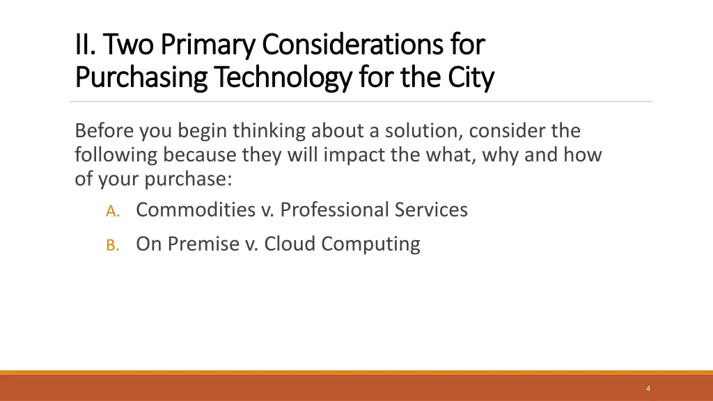 ii two primary considerations for ii two primary