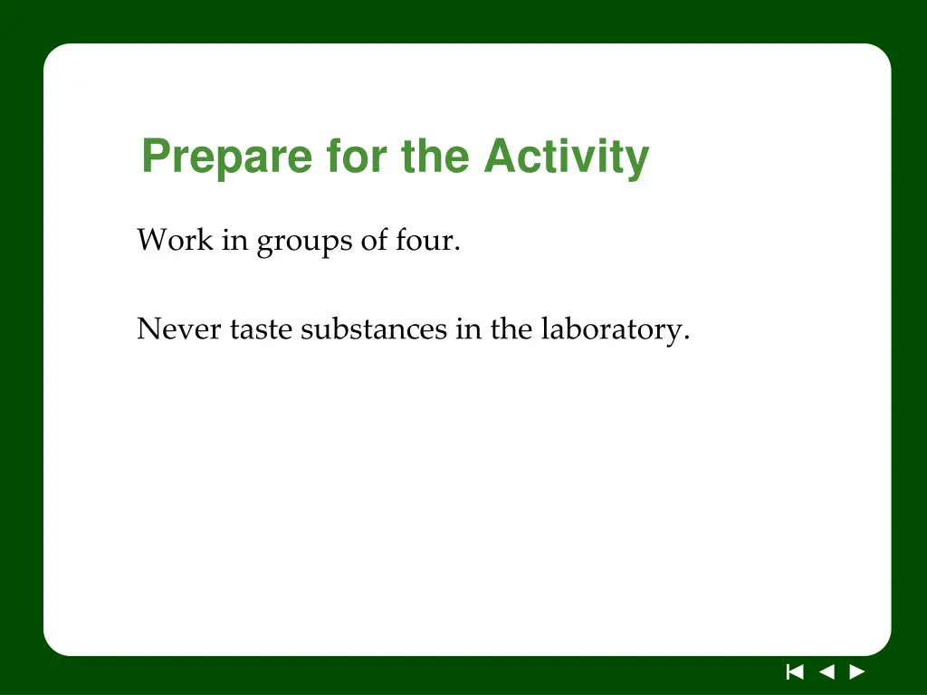 prepare for the activity
