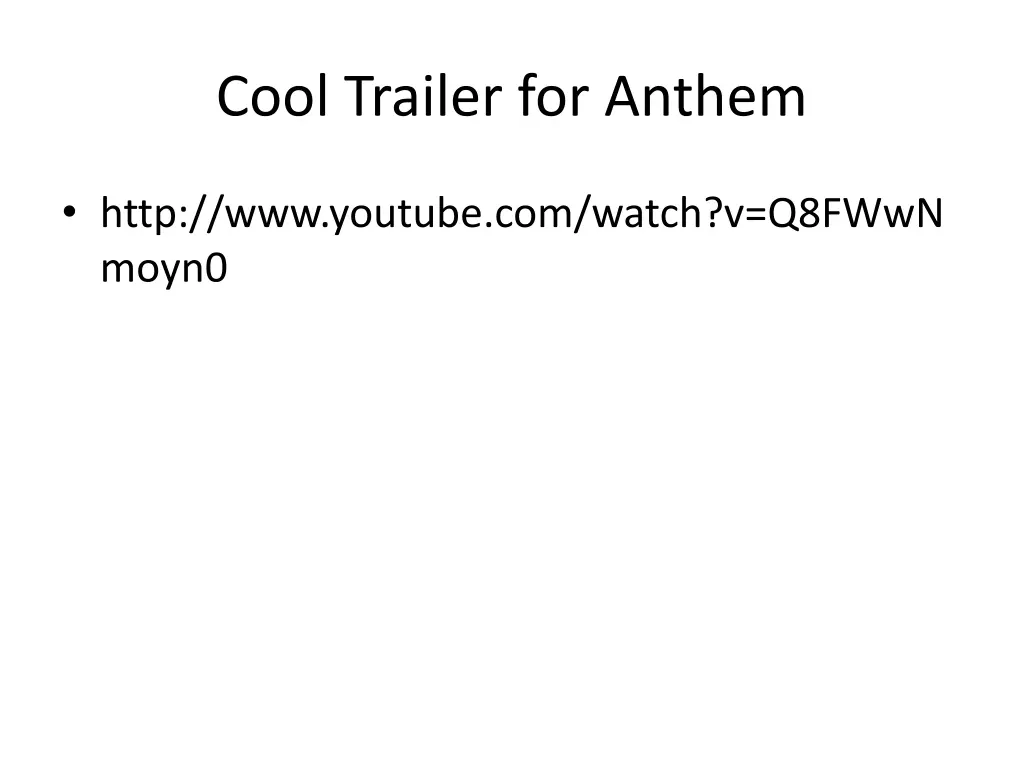 cool trailer for anthem
