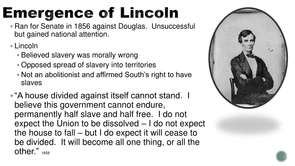 emergence of lincoln ran for senate in 1856