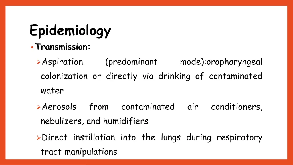 epidemiology transmission aspiration colonization