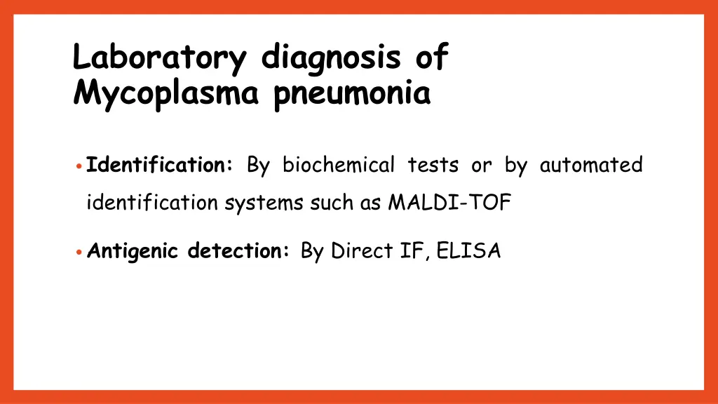 laboratory diagnosis of mycoplasma pneumonia 3