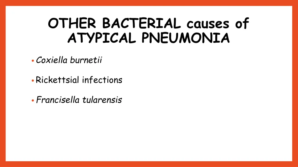 other bacterial causes of atypical pneumonia