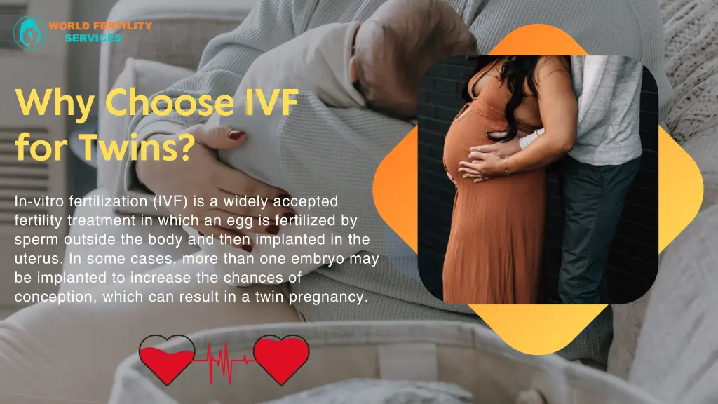 why choose ivf for twins