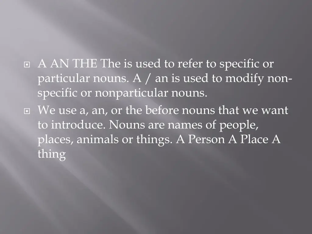 a an the the is used to refer to specific