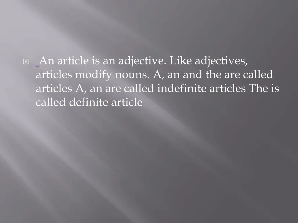 an article is an adjective like adjectives