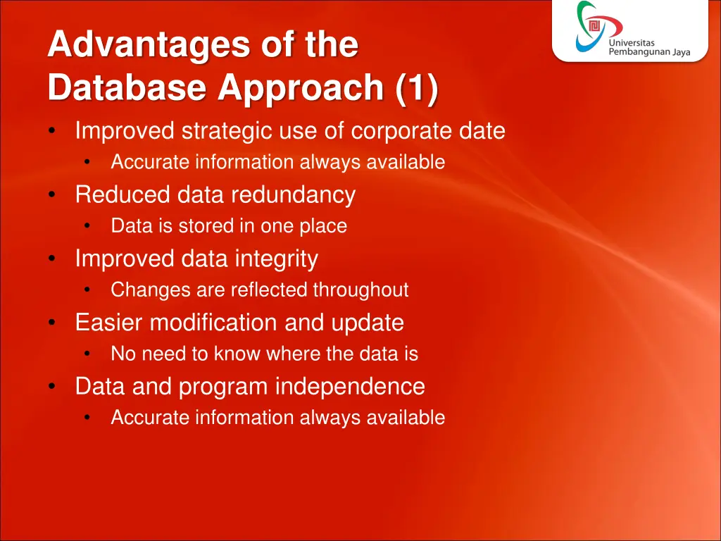 advantages of the database approach 1 improved