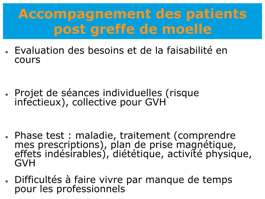accompagnement des patients post greffe de moelle
