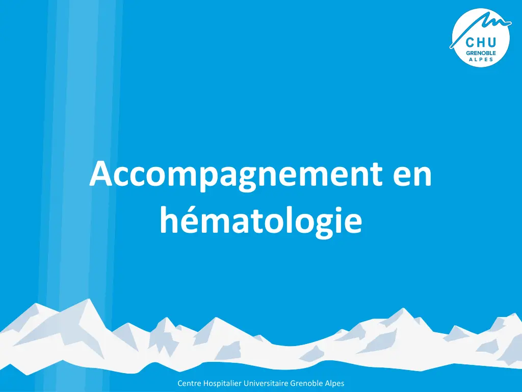 accompagnement en h matologie