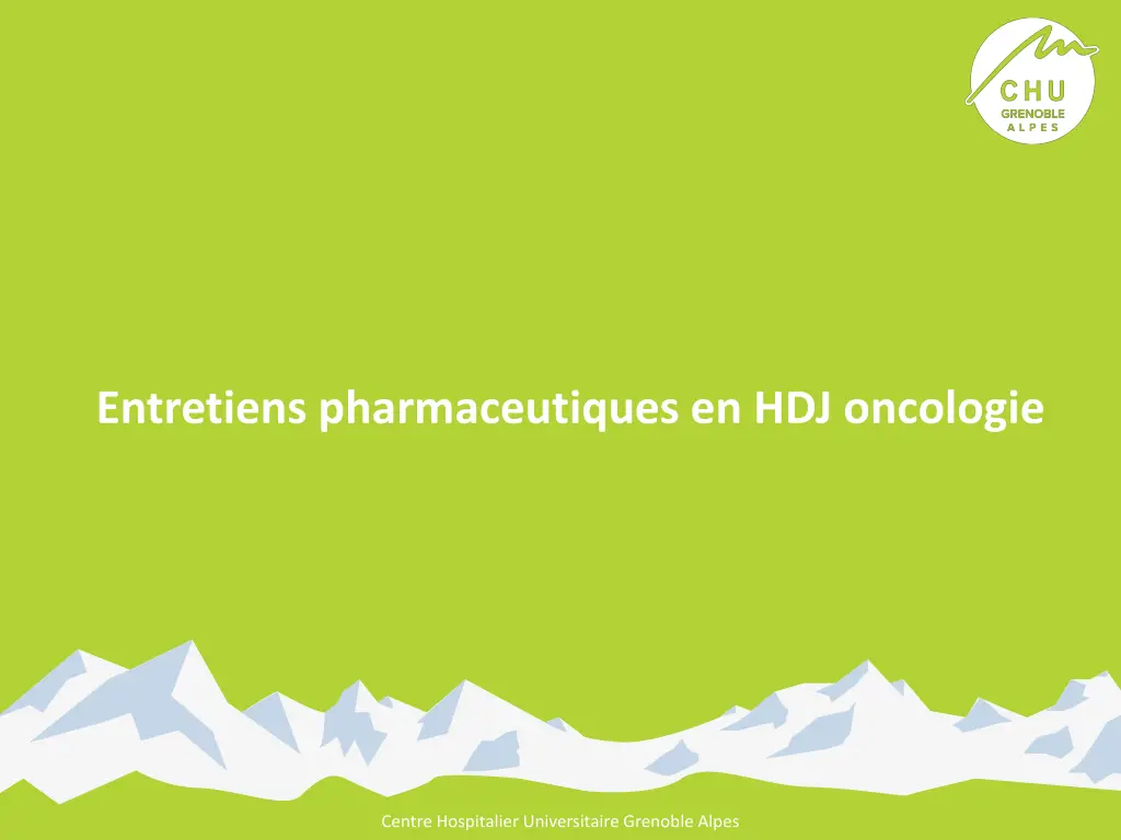 entretiens pharmaceutiques en hdj oncologie