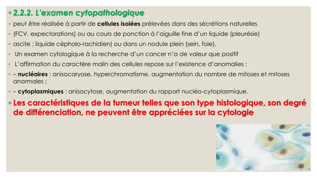 2 2 2 l examen cytopathologique peut tre r alis