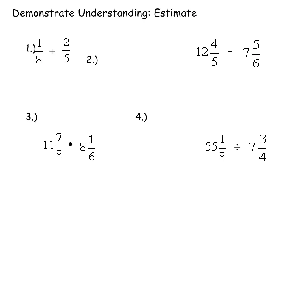 demonstrate understanding estimate