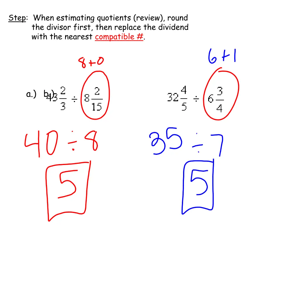 step when estimating quotients review round