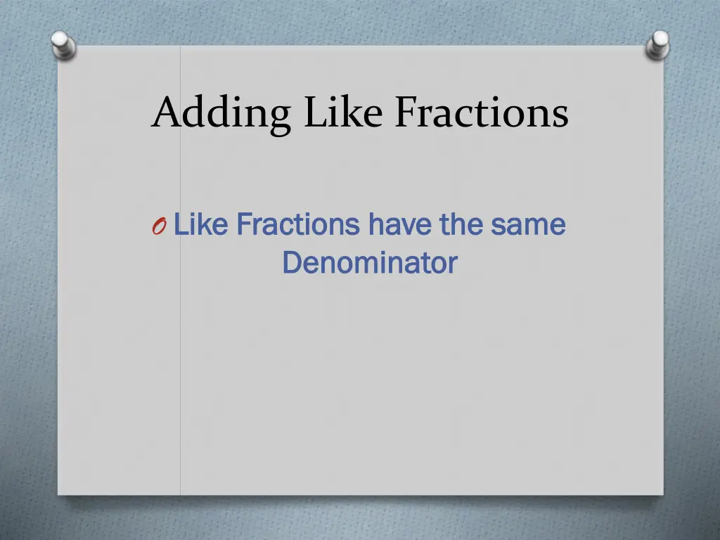 adding like fractions
