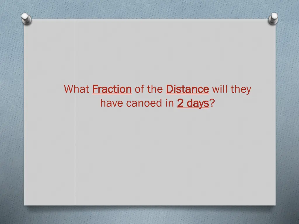 what fraction fraction of the distance have