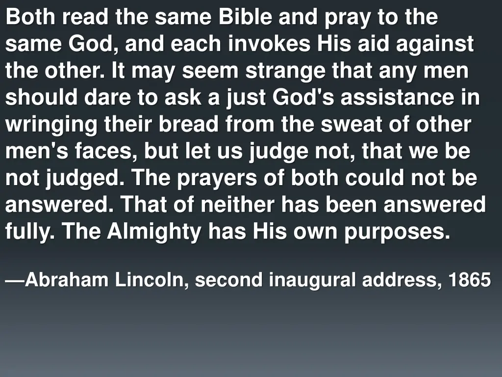 both read the same bible and pray to the same