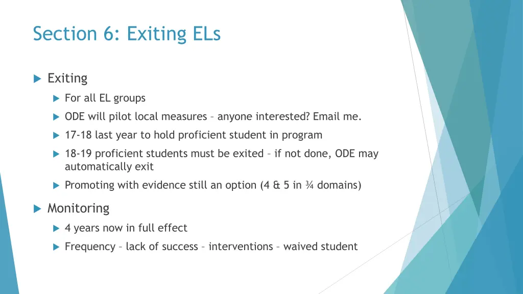 section 6 exiting els