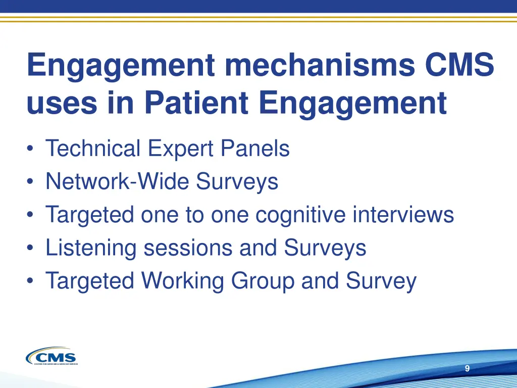 engagement mechanisms cms uses in patient