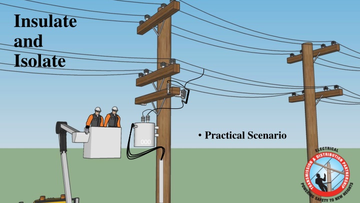 insulate and isolate