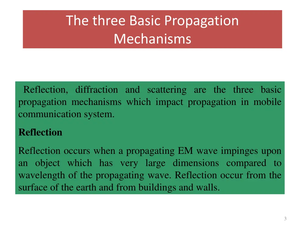 the three basic propagation mechanisms