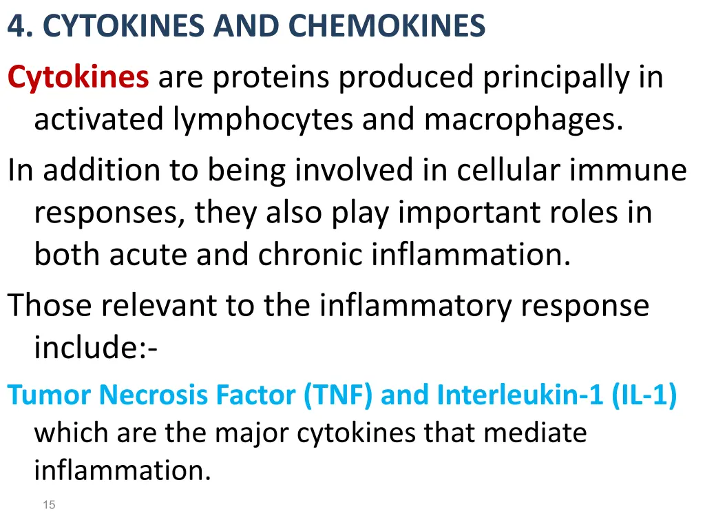 4 cytokines and chemokines cytokines are proteins