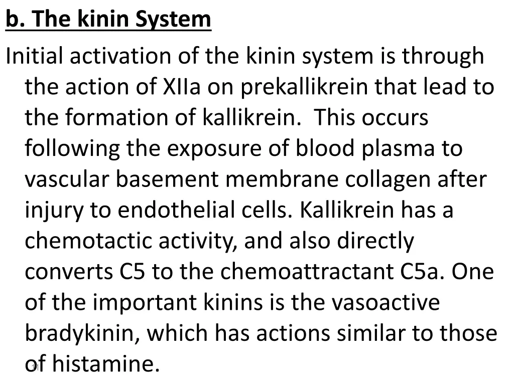 b the kinin system initial activation