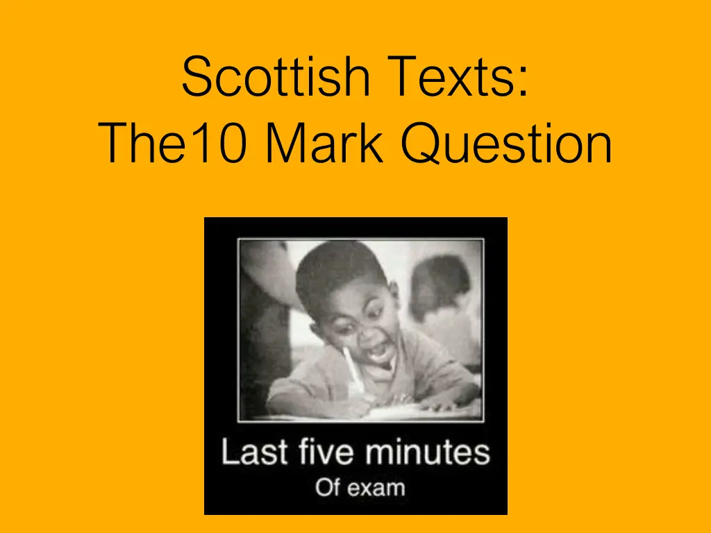 scottish texts the10 mark question