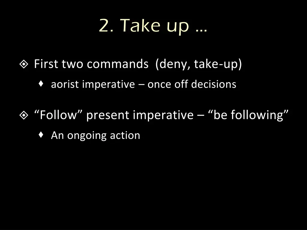 2 take up 1
