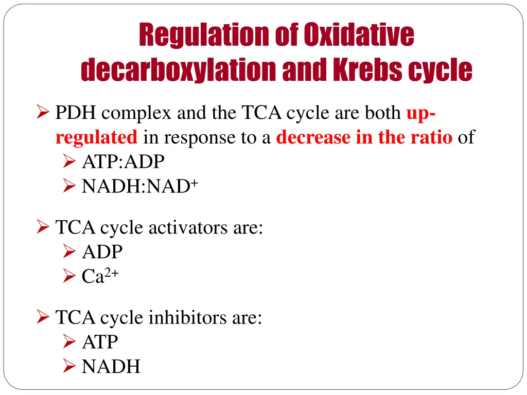 regulation of oxidative decarboxylation and krebs