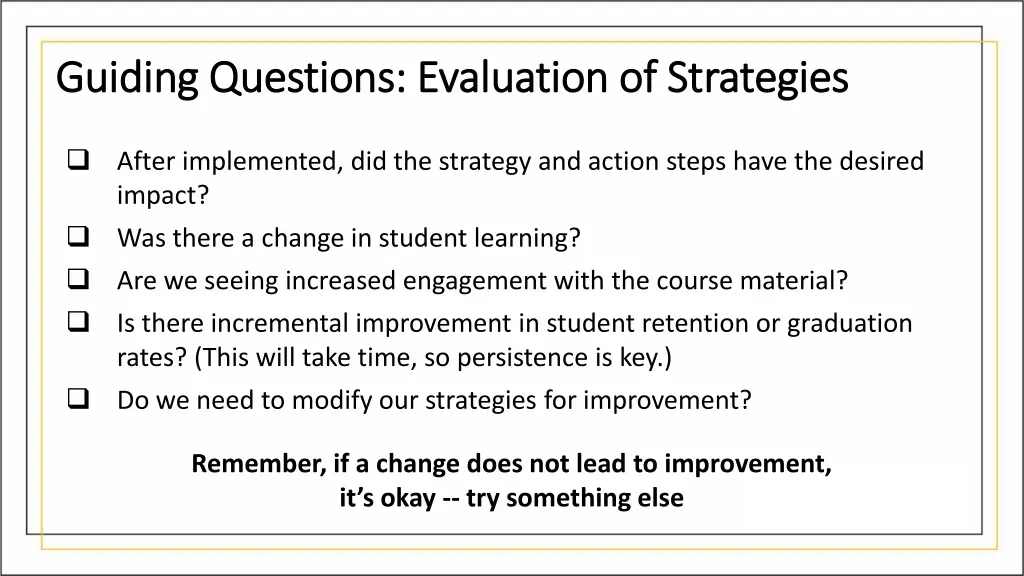 guiding questions evaluation of strategies