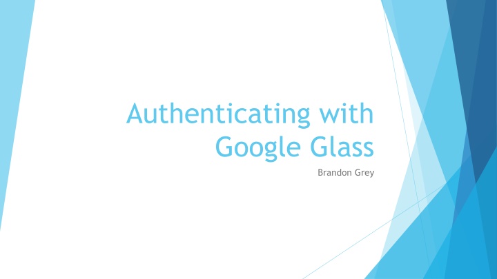 authenticating with google glass