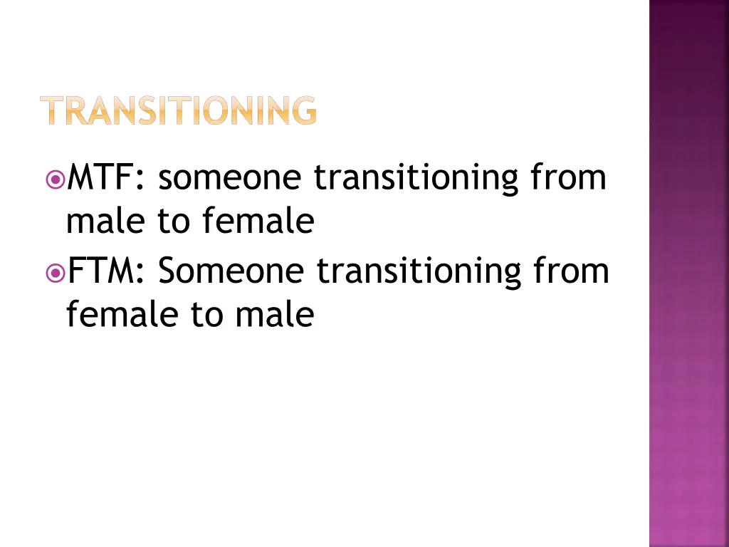transitioning