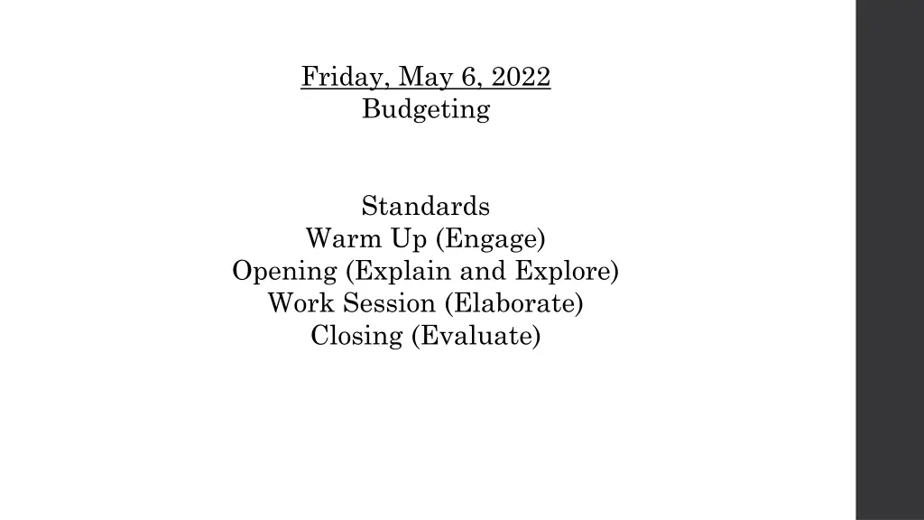 friday may 6 2022 budgeting