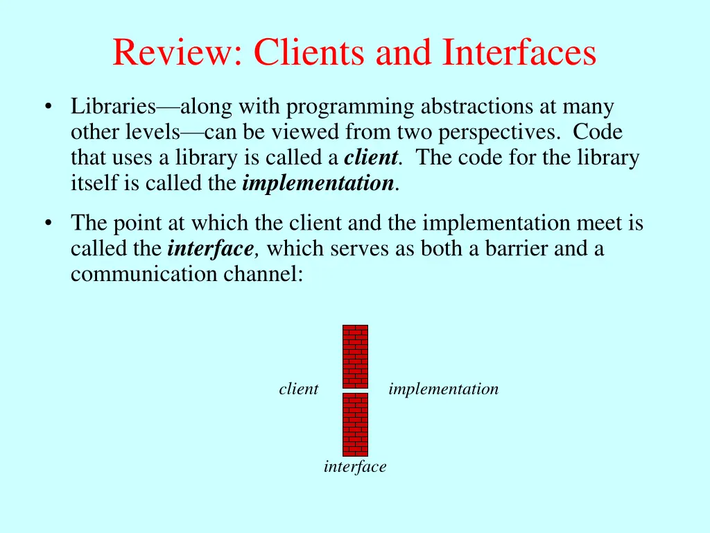 review clients and interfaces