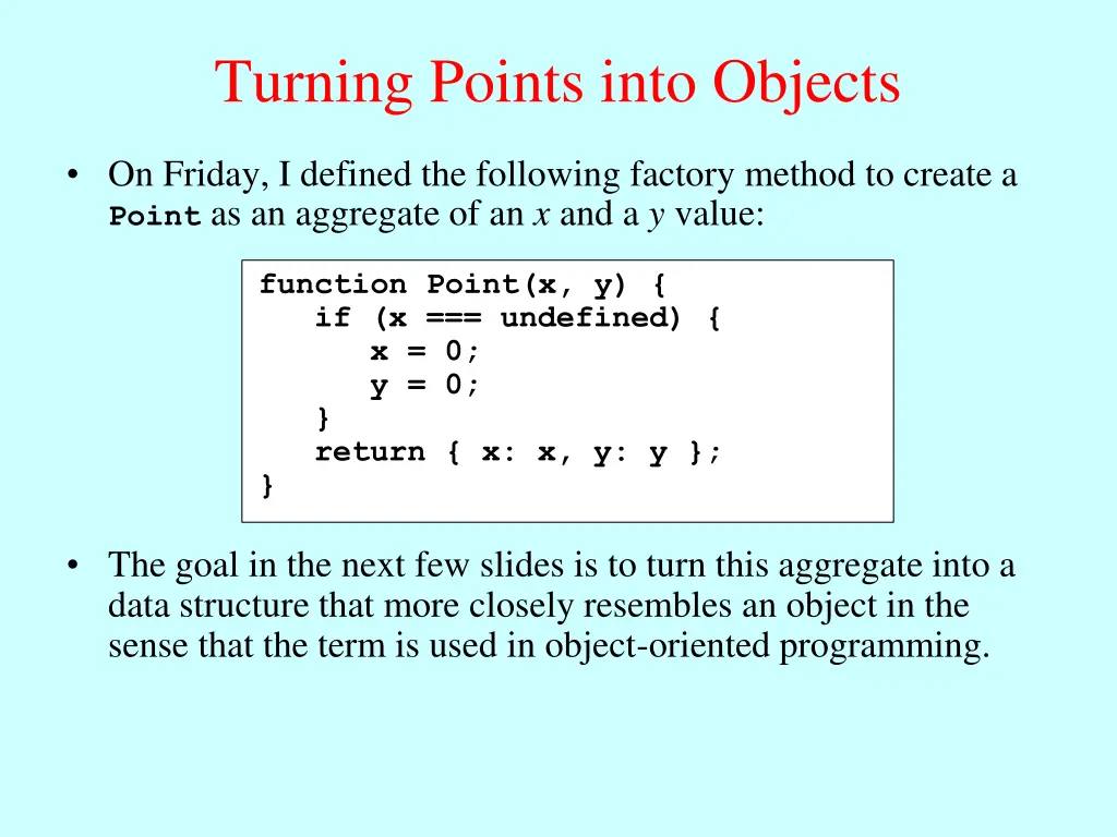 turning points into objects