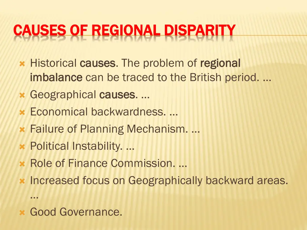 causes of regional disparity causes of regional