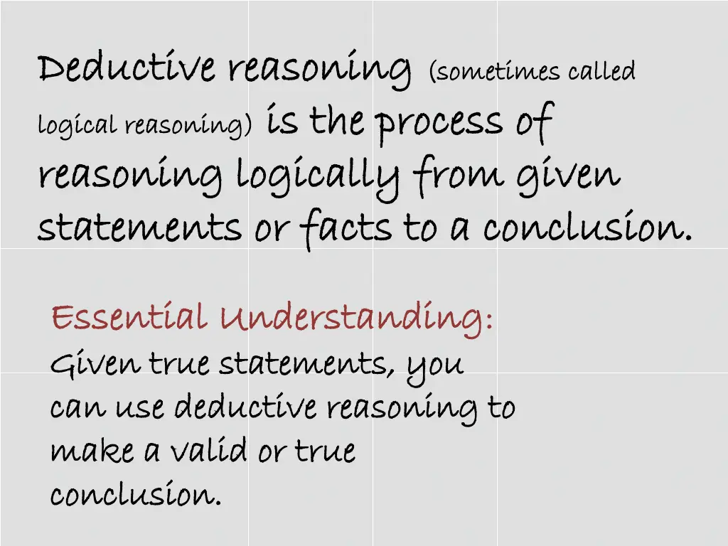 deductive reasoning deductive reasoning sometimes