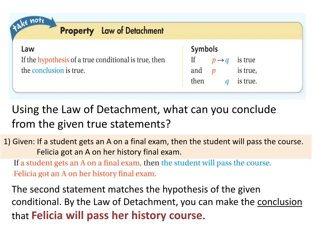using the law of detachment what can you conclude