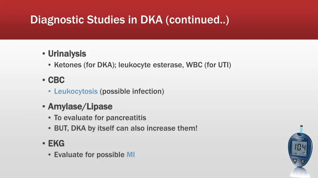 diagnostic studies in dka continued