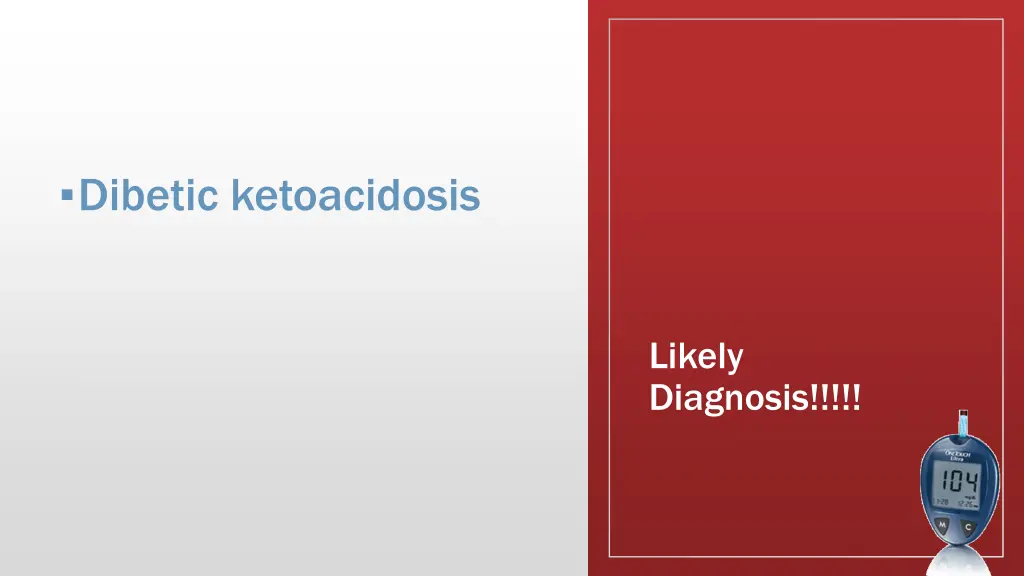 dibetic ketoacidosis