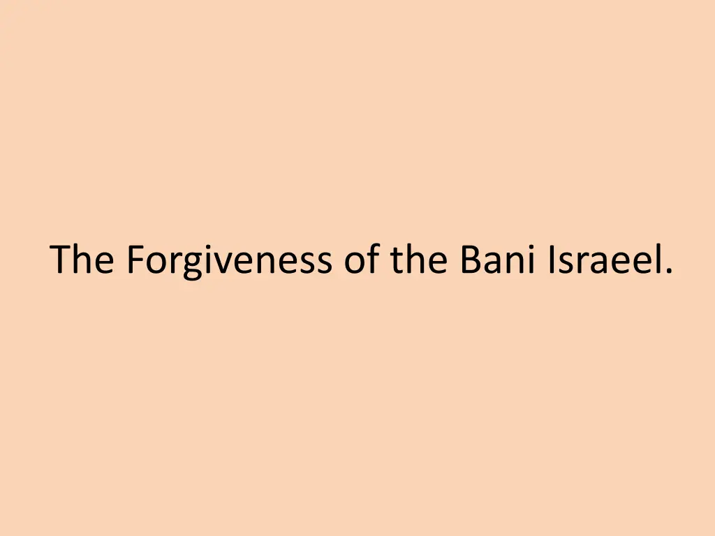 the forgiveness of the bani israeel