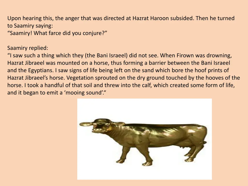 upon hearing this the anger that was directed