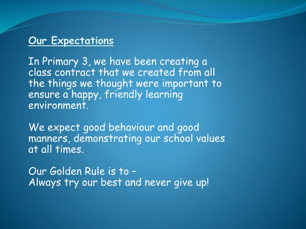 our expectations