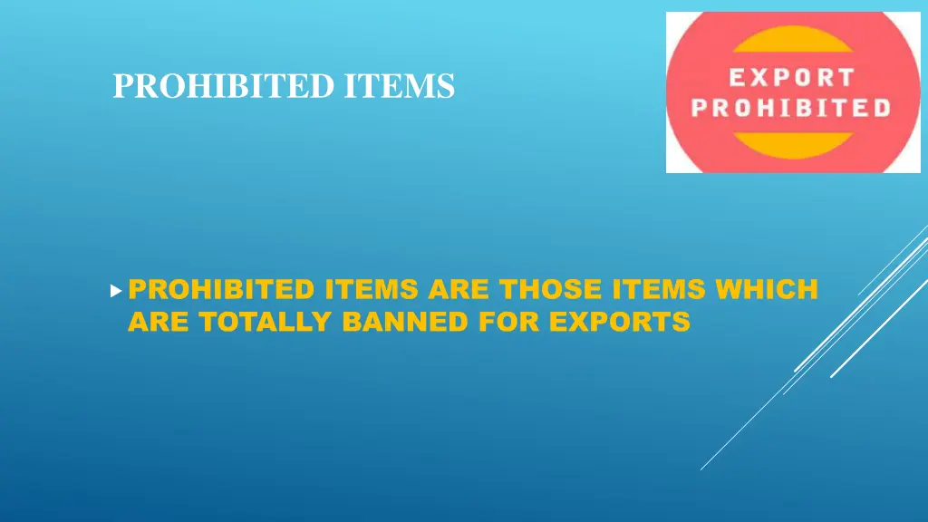 prohibited items